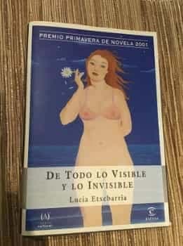 De todo lo visible y lo invisible