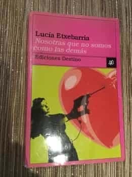 Nosotras que no somos como las demas