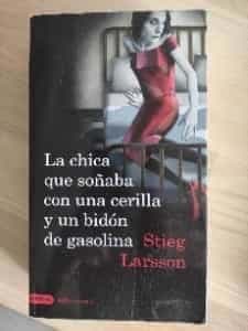 La chica que soñaba con un cerillo y un galón de gasolina