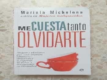 ME CUESTA TANTO OLVIDARTE