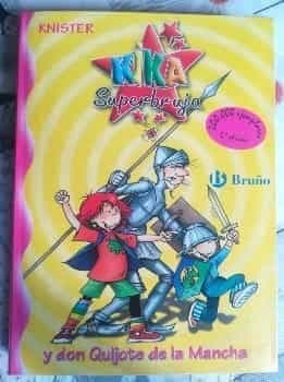 NUEVO Kika Superbruja 12: y don Quijote de la Mancha