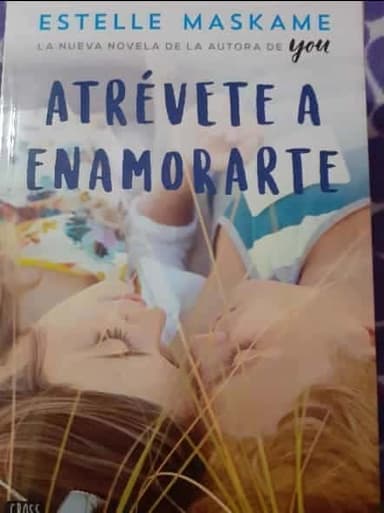 Atrévete a enamorarte