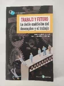 Trabajo y futuro