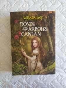 Donde los árboles cantan