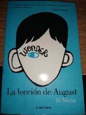 Wonder:La lección de August.