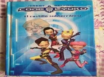 Código Lyoko 1. El castillo subterráneo