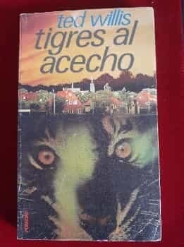 Tigres al acecho
