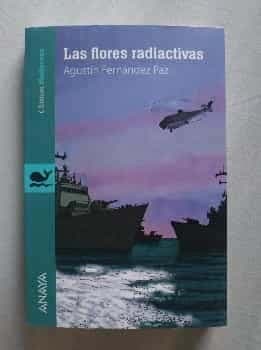 NUEVO Las Flores Radiactivas Anaya