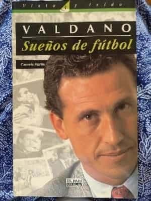 Valdano, Sueños de fútbol