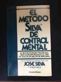 Metodo Silva de Control Mental El