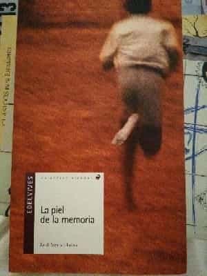 La piel de la memoria/ The skin of the memory
