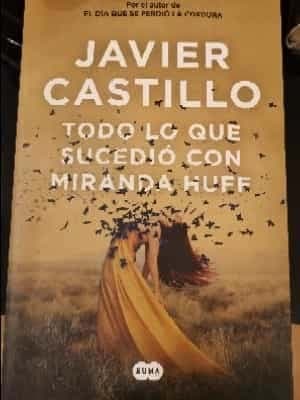 Todo lo que sucedió con Miranda Huff