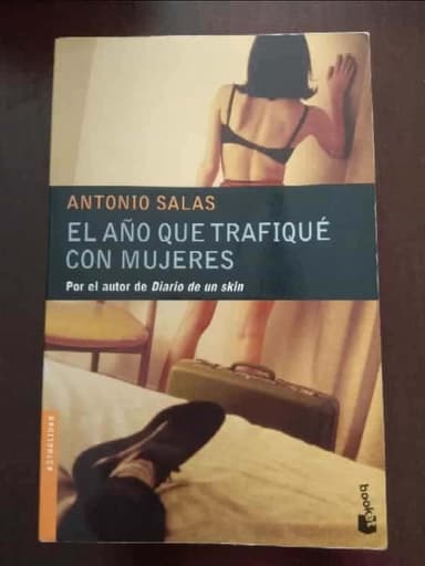 El año que trafiqué con mujeres