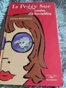 la peggy sue contra els invisibles