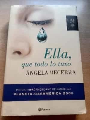 Ella, que todo lo tuvo
