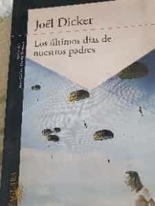 Los últimos días de nuestros padres