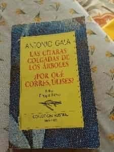 las citadas colgadas de los árboles.  Por que corres Ulises