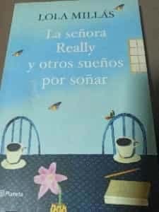 La señora Really y otros sueños por soñar