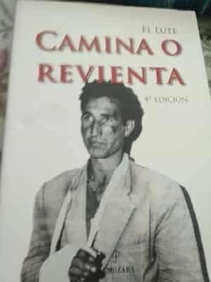 Camina o revienta