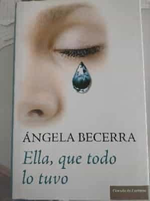 Ella que todo lo tuvo