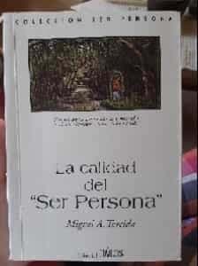 La calidad del "Ser persona"