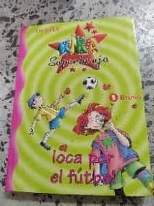 Kika Superbruja, loca por el fútbol