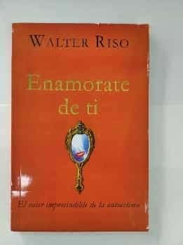 Enamórate de ti