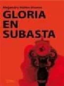 Gloria en Subasta