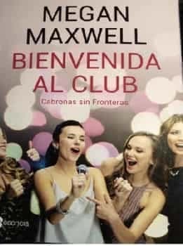 Bienvenida al Club Cabronas Sin Fronteras