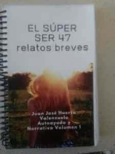 EL SÚPER SER 47 relatos breves