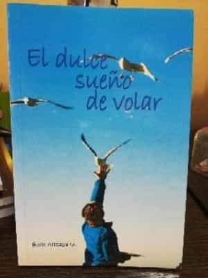 El dulce sueño de Volar 