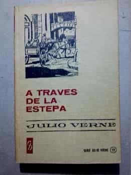Julio Verne a traves de la estepa