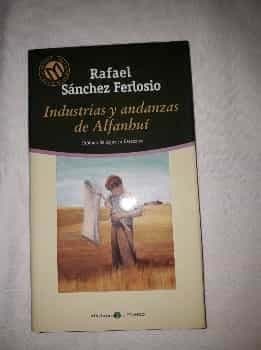 Industrias y andanzas de Alfanhuí.