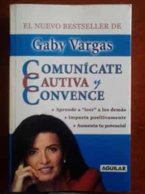 Comunícate, Cautiva y Convence