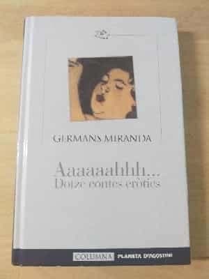 Aaaaaahhh... Dotze contes eròtics