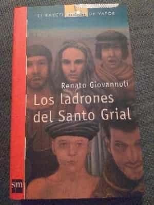 Los ladrones de Santo Grial/ The theieves of Saint Grial