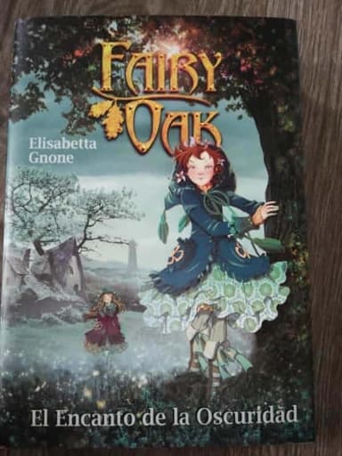 FAIRY OAK El encanto de la Oscuridad