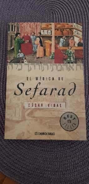 El medico de Sefarad /Spains Jewish Doctor