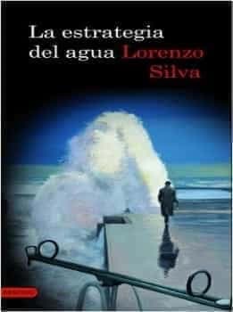 LAS ESTRATEGIAS DEL AGUA