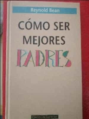 Como ser mejores Padres 