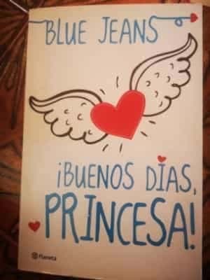 ¡Buenos días princesa!