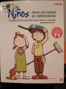 LOS NIÑOS VIENEN SIN MANUAL DE INSTRUCCIONES. LA SUPERNIÑERA
