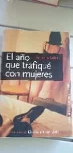 El año que trafiqué con mujeres
