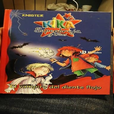 Kika Superbruja y "El vampiro del diente flojo" 