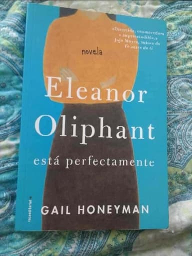 Eleanor Oliphant está perfectamente
