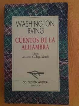 Cuentos De LA Alhambra (Nueva Austral Ser. ; Vol. 209))