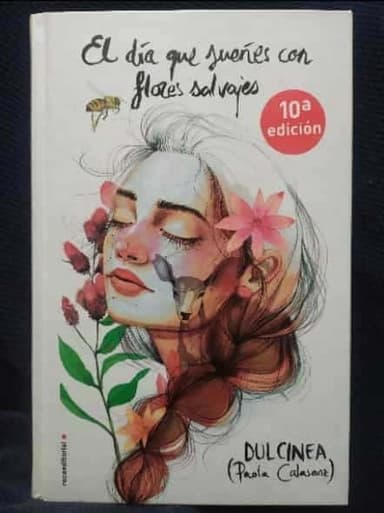 El día que sueñes con flores salvajes 