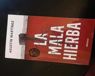 la mala hierba