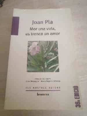 Mor una vida, es trenca un amor