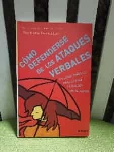 Como Defenderse De Los Ataques Verbales